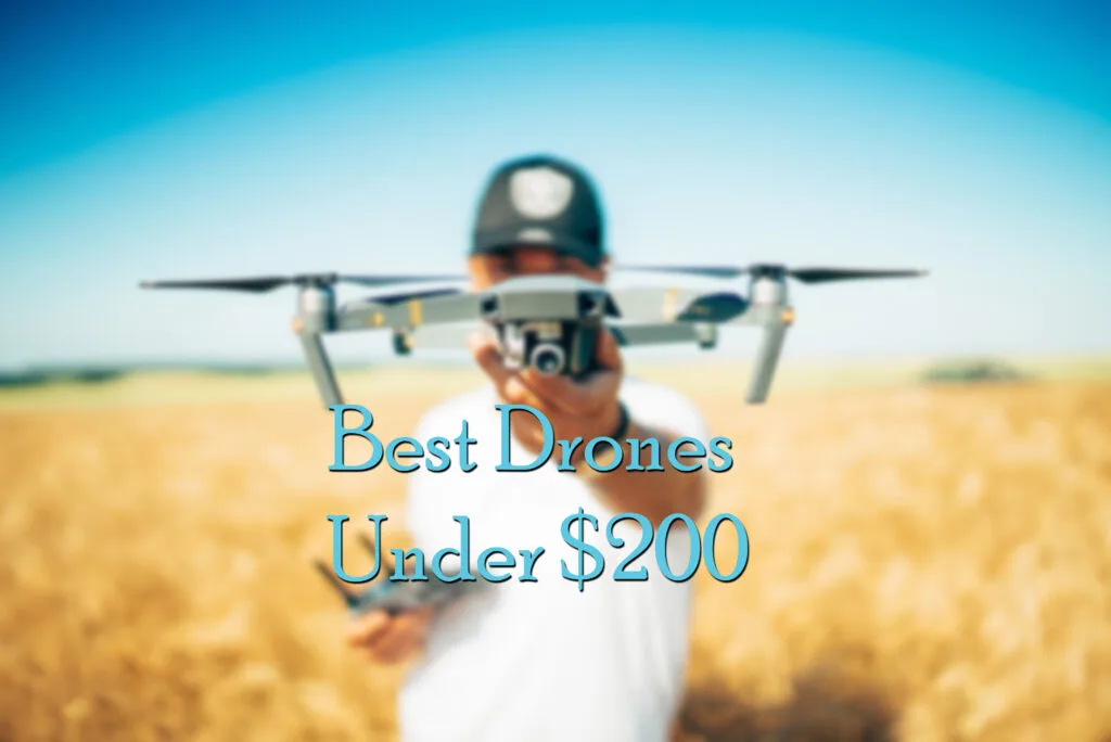 who doesn't enjoy flying a drone? If you are looking for best drones under $200 then you are at a right place.